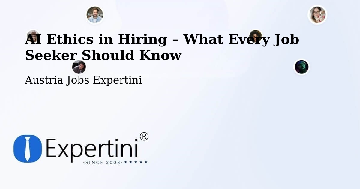 AI Ethics in Recruitment & Hiring – Hirm - Hirm, Austria Jobs Expertini