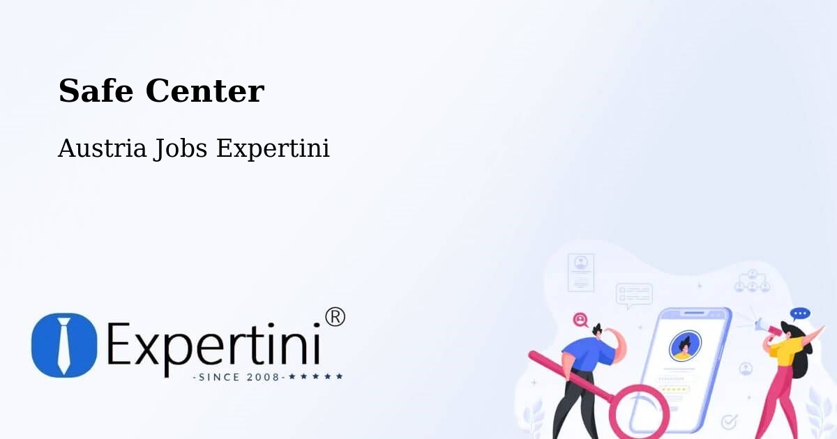 Safety Center – Hirm - Austria Jobs Expertini